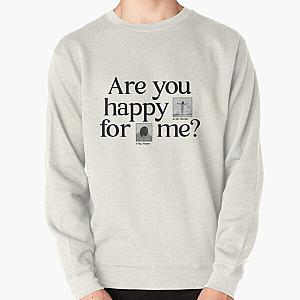 Kendrick Lamar Are You Happy For Me Pullover Sweatshirt RB1312